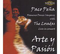 Paco Pena Arte Y Pasion: Flamenco Dance Company with The Losadas (CD) Album
