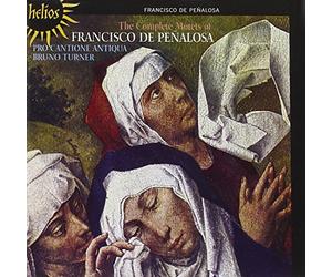 Penalosa F. De - Francisco de Peñalosa The Complete Motets