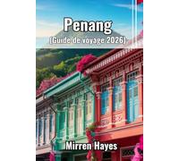 Penang Guide de voyage 2026