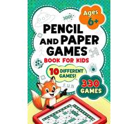 Pencil and Paper Games Book for Kids: 330 Challenging Travel Games for 2 Players: Tic Tac Toe, Battleship, Dots and Boxes, Spaceman and more! Fun Camping and Summer Holiday Activities for Family