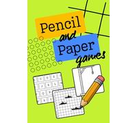 Pencil and Paper Games book - Timeless games for two players - Travel games for kids in car - Tic-Tac-Toe - Dots and Boxes - Paper Soccer - ... book for two players, games for family