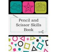 Pencil and Scissor Skills Book