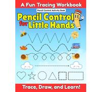 Pencil Control for Little Hands: A Fun Tracing Workbook