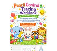Pencil Control & Tracing Workbook for Preschool Kids (Ages 3-5): Kindergarten Readiness Workbook - Help your child build confidence with every line they trace!