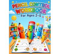 Pencil Control Workbook For Ages 2-5: Preschool Tracing Activity Book with 110 Worksheets, Pre-Writing Lines, Patterns, Shapes and Fine Motor Skills Practice