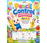Pencil Control Workbook for Ages3-5:Fun Tracing Lines, Shapes & Patterns to Build Fine Motor Skills and Handwriting Readiness for Preschoolers: ... - Circles, Zigzags, Waves, Spirals & More!
