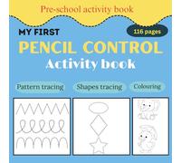 Pencil Control Workbook for Kids: Tracing Activity book for toddlers
