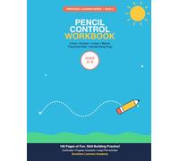 Pencil Control Workbook: Fun Lines, Curves, Loops, Mazes & Handwriting Prep Activities for Preschool Kids Ages 3-5