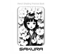Pencil Shading Practice Book - Sakura: Delicate Portrait Studies Framed in Nature