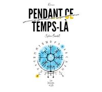 Pendant ce temps-là