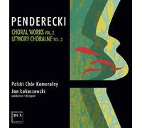 Penderecki - Choral Works 2