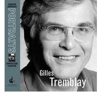 Penderecki String Quartet Gilles Tremblay Portrait (CD)