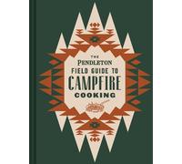 Pendleton Woolen M The Pendleton Field Guide to Campfire Coo (Copertina rigida)