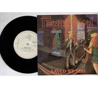 PENDRAGON - PENDRAGON - SAVED BY YOU - 7 inch vinyl / 45