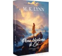 Pene, blesteme si Zei - M.K. Lynn, Editie in limba romana