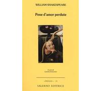 Pene d'amor perdute. Testo inglese a fronte