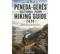PENEDA-GERÊS NATIONAL PARK HIKING GUIDE 2026: Day Hikes, Multi-Day Treks, Route Planning, and Mountain Safety in Portugal's Only National Park