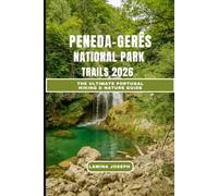 PENEDA-GERÊS NATIONAL PARK TRAILS 2026: The Ultimate Portugal Hiking & Nature Guide: 26