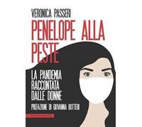 Penelope alla peste. La pandemia raccontata dalle donne
