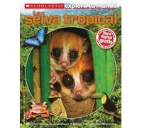 Penelope Arlon Scholastic Explora Tu Mundo: La Selva Tropical (Tascabile)