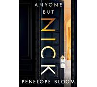 Penelope Bloom Anyone But Nick (Tascabile) Anyone But...