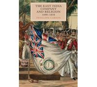 Penelope Carson The East India Company and Religion, 1698-185 (Copertina rigida)