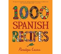 Penelope Casas 1,000 Spanish Recipes (Copertina rigida)