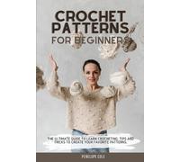 Penelope Cole Crochet Patterns for Beginners (Tascabile)