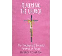 Penelope Cowell Doe Queering the Church (Tascabile)