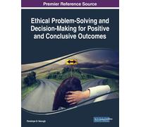 Penelope D. Keo Ethical Problem-Solving and Decision-Making for Posi (Tascabile)