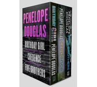 Penelope Douglas Boxed Set: Birthday Girl, Credence, and Five Brothers