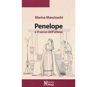 Penelope e il senso dell'attesa