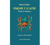 Penelope e le altre. Favole in miniatura