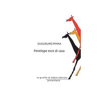 Penelope esce di casa - Pinna Guglielmo