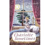 Penelope Farmer Charlotte Sometimes (Tascabile)