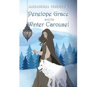 Penelope Grace and the Winter Carousel: 1