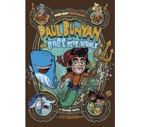 Penelope Gruber Paul Bunyan and Babe the Blue Whale (Copertina rigida)