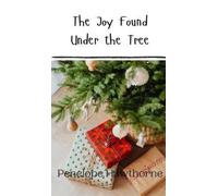 Penelope Hawthorne The Joy Found Under the Tree (Copertina rigida)