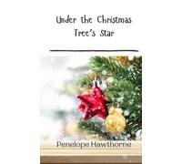 Penelope Hawthorne Under the Christmas Tree's Star (Tascabile)
