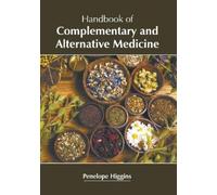 Penelope Higgin Handbook of Complementary and Alternative Med (Copertina rigida)
