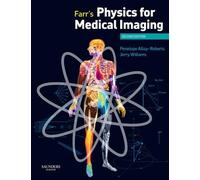 Penelope J. Allisy-Roberts Jerry Will Farr's Physics for Medical Ima (Tascabile)