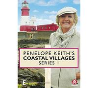Penelope Keith'S Coastal Villages : Series 1 [Edizione: Australia]