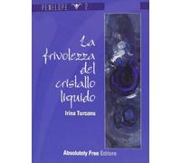 PENELOPE La Frivolezza del cristallo liquido