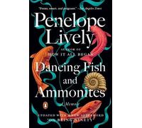 Penelope Lively Dancing Fish and Ammonites (Tascabile)