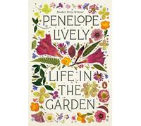 Penelope Lively Life in the Garden (Tascabile)