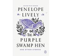 Penelope Lively The Purple Swamp Hen and Other Stories (Tascabile)