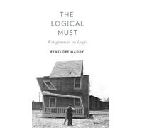 Penelope Maddy The Logical Must (Copertina rigida)