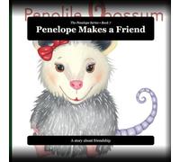 Penelope Makes a Friend: Book 7 of the Penelope Series