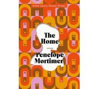 Penelope Mortimer The Home (Tascabile) British Library Women Writers