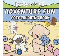 Penelope & Pals Adventure Fun: Cozy Coloring Book